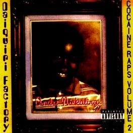 Album cover of The Daiquiri Factory Cocaine Raps Vol. 2