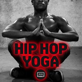 Album cover of Hip Hop Yoga