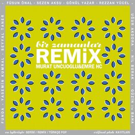 Album cover of Bir Zamanlar Remix