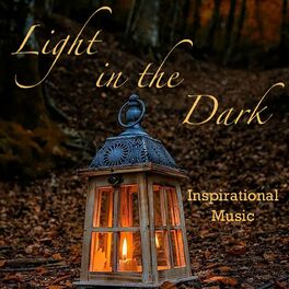 Album cover of Light in the Dark Inspirational Music