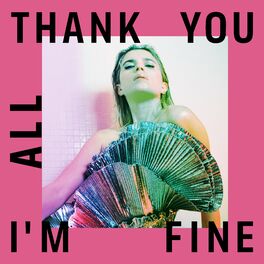 Album cover of Thank You All I'm Fine