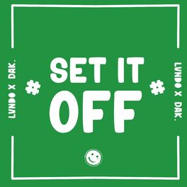 Album cover of Set It Off (feat. DAK)