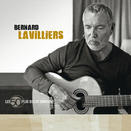 Album cover of Les 50 Plus Belles Chansons De Bernard Lavilliers