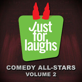 Album cover of Just for Laughs - Comedy All-Stars, Vol. 2