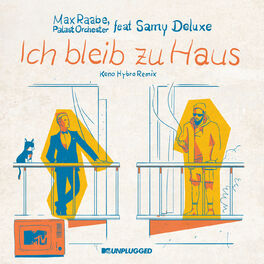 Album cover of Ich bleib zu Haus (MTV Unplugged / Keno Hybro Remix)