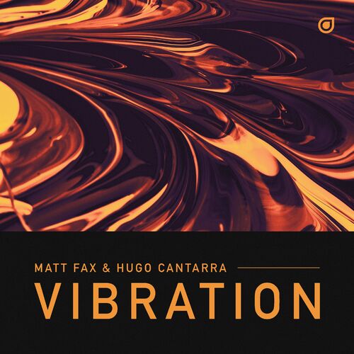  Matt Fax & Hugo Cantarra - Vibration (2023) 