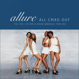 Album cover of All Cried Out (The Hex Hector & Mark Morales Remixes) - EP