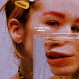 Album cover of FIX YOUR FACE