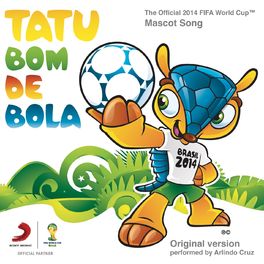 Album cover of Tatu Bom de Bola (The Official 2014 FIFA World Cup Mascot Song)