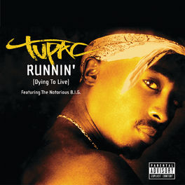 Album picture of Runnin' (Dying To Live)