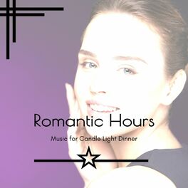 Album cover of Romantic Hours - Music For Candle Light Dinner