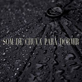Album cover of Som De Chuva Para Dormir