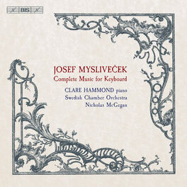 Album cover of Mysliveček: Complete Music for Keyboard