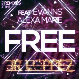 Album cover of The Remixes, Pt. 3: Free