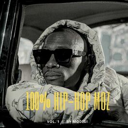 Album cover of 100% Hip-Hop Moz