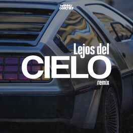 Album cover of Lejos Del Cielo (Remix)