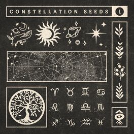 Album cover of Constellation, Seeds 1