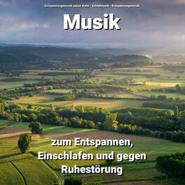 Album cover of Musik zum Entspannen, Einschlafen und gegen Ruhestörung