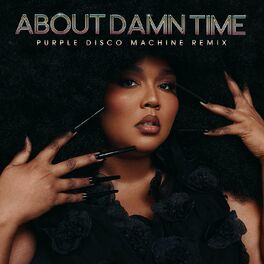 Album cover of About Damn Time (Purple Disco Machine Remix)