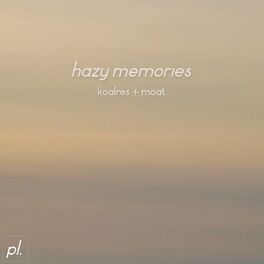 Album cover of hazy memories