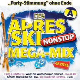 Album cover of Der Aprés Ski Nonstop Mega-Mix - A