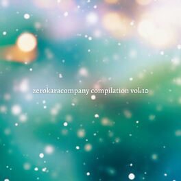 Album cover of Zerokaracompany Compilation Vol.10 Winter love