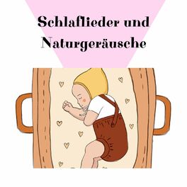 Album cover of Schlaflieder und Naturgeräusche