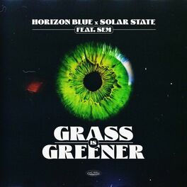 Album cover of Grass Is Greener (feat. SEM)