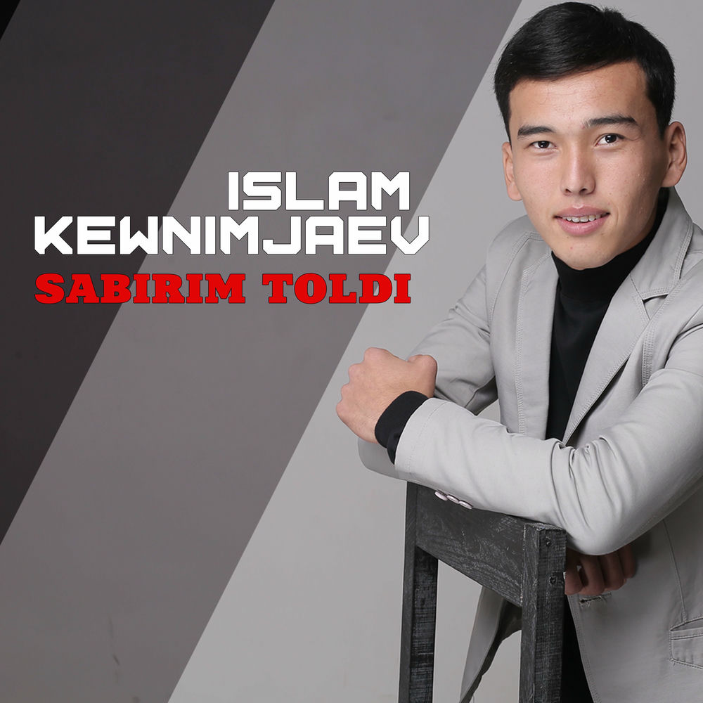 Islam Kewnimjaev - Sabirim Toldi