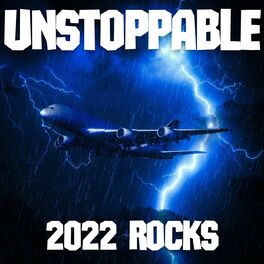Album cover of Unstoppable - 2022 Rocks