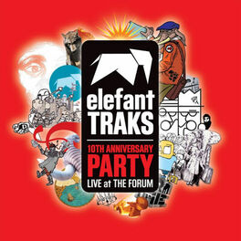 Album cover of Elefant Traks 10th Anniversary (Live at The Forum)