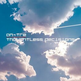 Album cover of Thoughtless Decisions