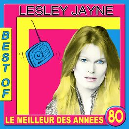 Album cover of Best of Lesley Jayne (Le meilleur des années 80)