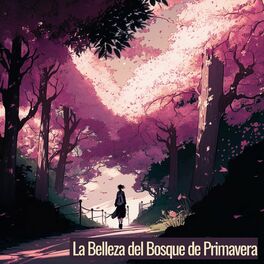 Album cover of La Belleza del Bosque de Primavera