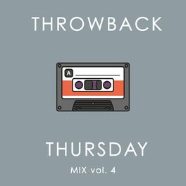 Album cover of Throwback Thursday Mix Vol. 4