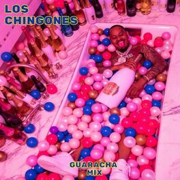 Album cover of Los Chingones (GuarachaMix)