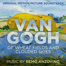 Album cover of Van Gogh - Of Wheat Fields and Clouded Skies (Original Motion Picture Soundtrack)