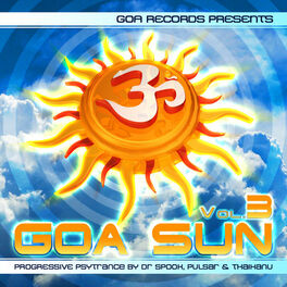Album cover of Goa Sun V.3 compiled by Dr.Spook & Random & Pulsar & Thaihanu (Best of Progressive, Goa Trance, Psychedelic Trance)