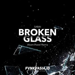 Album cover of Broken Glass (Abam Powel Remix)