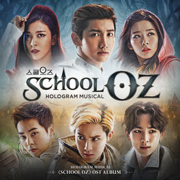 Album cover of School OZ - Hologram Musical (Original Sound Track)