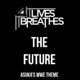 Album cover of The Future (Asuka's WWE Theme)