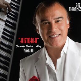 Album cover of Grandes Exitos... Hoy, Vol. II: Historia