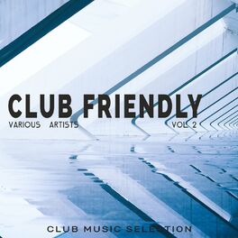 Album cover of Club Friendly, Vol. 2