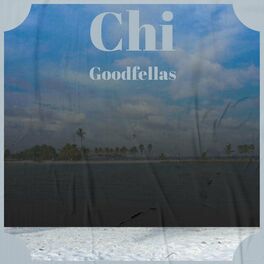 Album cover of Chi Goodfellas