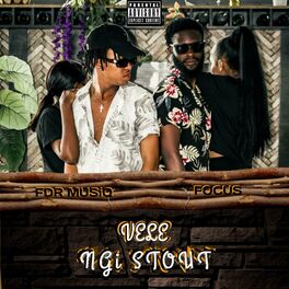 Album cover of Vele Ngi Stout (feat. FOCUS)