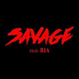 Album cover of Savage (feat. BIA)