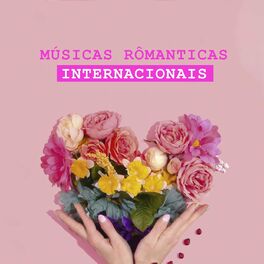 Album cover of Músicas Românticas Internacionais