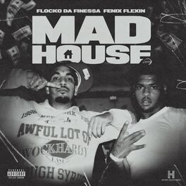 Album cover of Mad House (feat. fenix flexin)