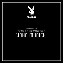 Album cover of The Playboy Session (John Munich)