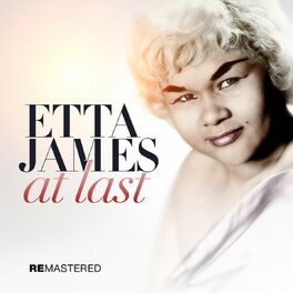 Album picture of At Last - Etta James (Remastered 2011)